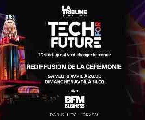 BFM Business : émission spéciale «Tech For Future» samedi 8 avril
