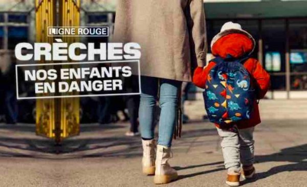 BFMTV/ «LIGNE ROUGE» : l’enquête inédite «Crèches : nos enfants en danger» lundi 17 avril à 20h50