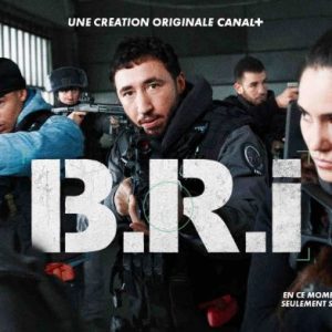 CANAL+ : lancement record pour la série «B.R.I» de Jérémie Guez