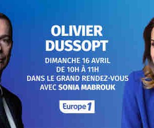 Europe 1 : Olivier Dussopt invité du «Grand Rendez-vous» du dimanche 16 avril 2023