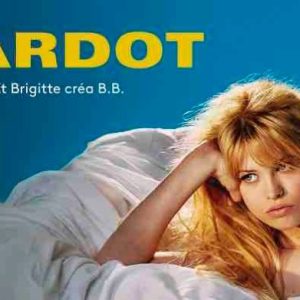 France 2 : la série «Bardot», signée Danièle Thompson et Christopher Thompson dès le 8 mai