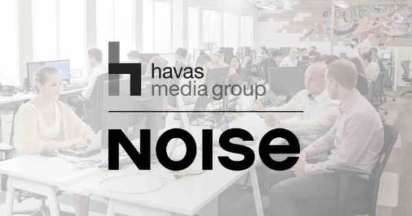 Havas Media Group acquiert Noise Digital, l’agence digitale et de conseil en data