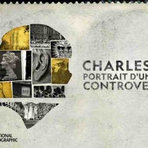National Geographic: le documentaire événement «Charles III : Portrait d’un roi controversé» le dimanche 7 mai à 21h00
