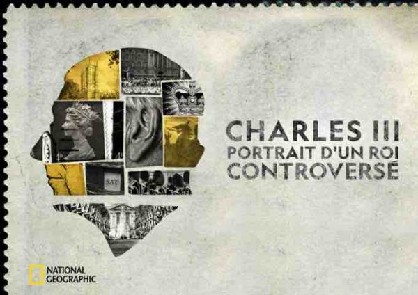 National Geographic: le documentaire événement «Charles III : Portrait d’un roi controversé» le dimanche 7 mai à 21h00