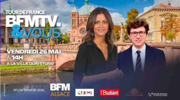 BFMTV/ BFM Alsace/ «Tour de France BFMTV & Vous» : Aurélie Casse et Arthur Helmbacher à la rencontre des Strasbourgeois vendredi 26 mai à 14h00