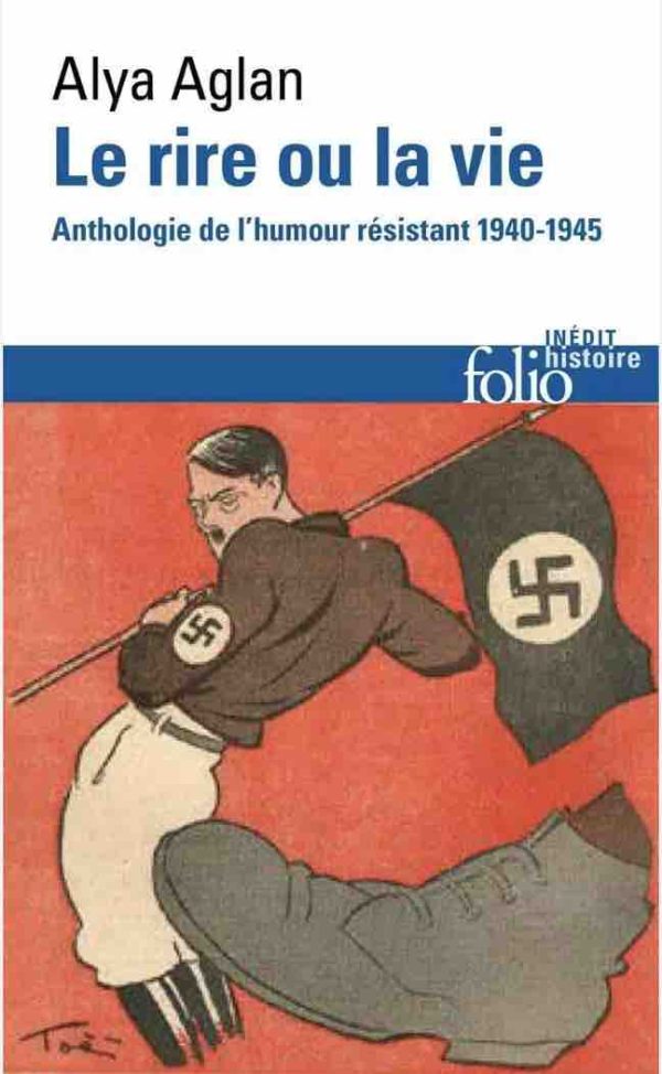 Une historienne publie une anthologie de l’humour sous la Résistance