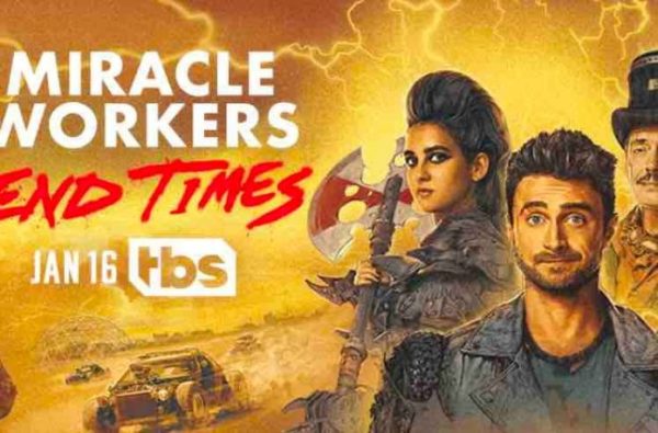 Warner TV : «Miracle Workers : End Times», saison 4 dès le 31 juillet
