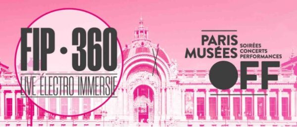 FIP: «FIP 360, live électro immersif au Petit Palais», Meilleur événement - Prix ARGENT au 7ème Grand Prix Stratégies de l’innovation média