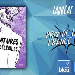 France Bleu : l’album «Ratures indélébiles», lauréat du prix France Bleu de la BD 2023