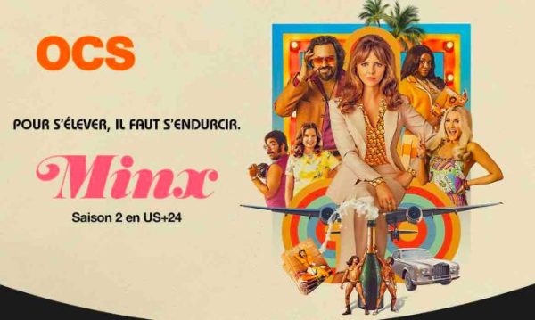 OCS : «Minx», saison 2 inédite dès le 22 juillet en US+24