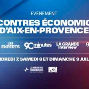 BFM Business délocalise son antenne aux «Rencontres Économiques d’Aix-en-Provence»
