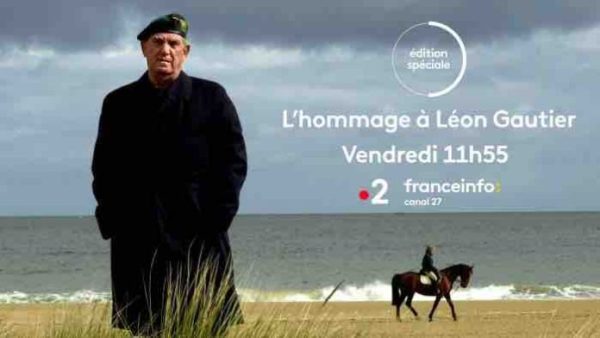 France 2 / franceinfo canal 27 : Edition spéciale Hommage de la Nation à Léon Gautier vendredi 7 juillet à 11h55