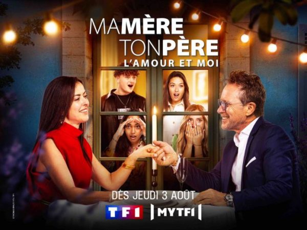 TF1 lance sa nouvelle émission de dating «Ma mère, ton père, l’amour et moi» dès le jeudi 3 août à 21h10