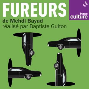 France Culture : la série de fiction fantastique «Fureurs» dès le 15 septembre
