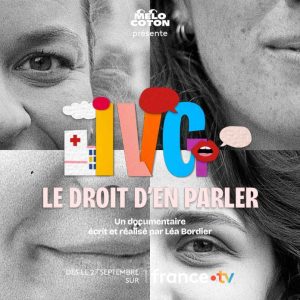 FranceTV Slash : «IVG, le droit d’en parler»  mercredi 27 septembre