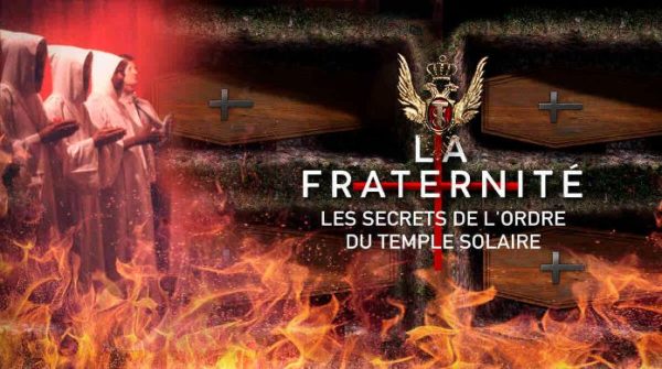 Planète+ Crime : «La Fraternité : Les secrets de l’Ordre du Temple solaire» les 24 septembre et 1er octobre à 21h00