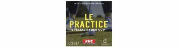 RMC et Bluegreen/UGolf s’unissent autour d’un dispositif spécial pour la Ryder Cup 2023