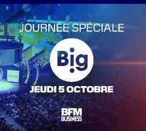 BFM Business : journée spéciale BIG 2023 de Bpifrance jeudi 5 octobre