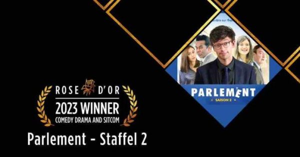 Cinétévé : «Parlement» Saison 2 remporte la Rose d’or «Sitcom et comédie» 2023