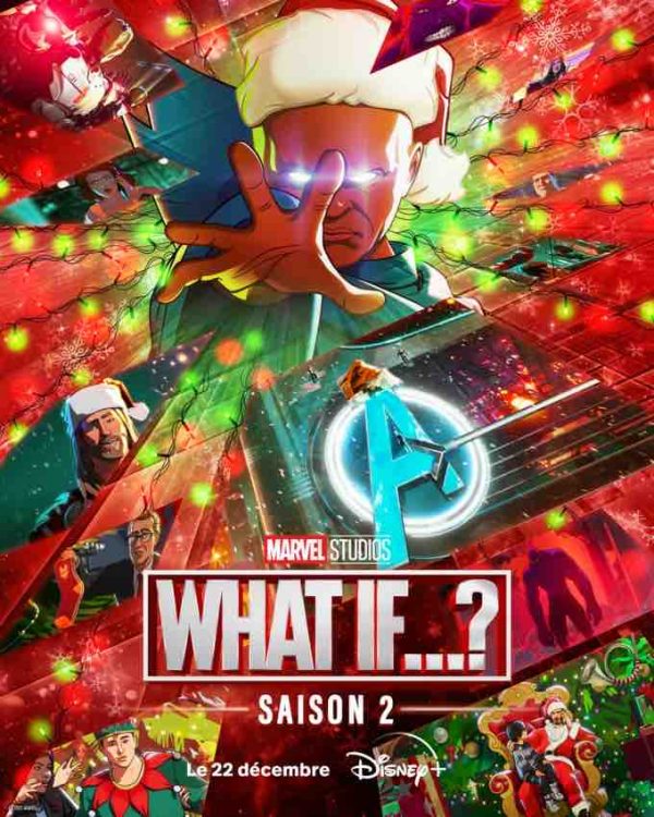 Disney +/ «What if...?» : la saison 2 de la série d’animation Marvel Studios arrive à partir du 22 décembre