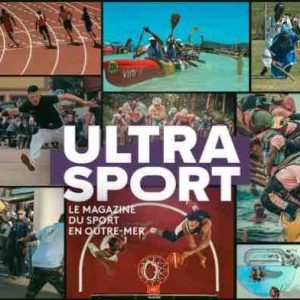 France Télévisions : «Ultra Sport», le nouveau magazine sportif du pôle Outre-mer, dès le 12 novembre
