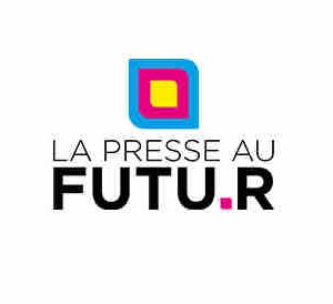 La Presse au Futur 2023 les 5 et 6 décembre