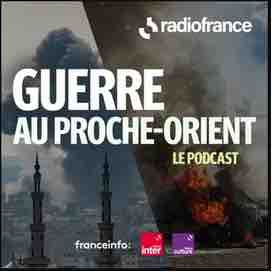 Radio France lance «Guerre au Proche-Orient», un nouveau podcast sur le conflit israélo-palestinien