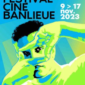 UGC partenaire du Festival Ciné Banlieue en Seine-Saint-Denis du 9 au 17 novembre