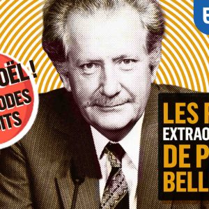 Europe 1 : 5 nouveaux épisodes des «Récits extraordinaires de Pierre Bellemare»