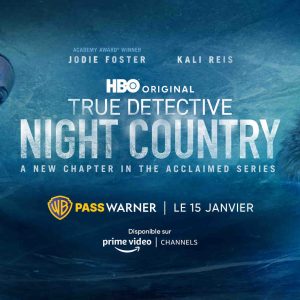 HBO : la saison 4 de «True Detective : Night Country» dès le 15 janvier