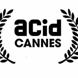 ACID Cannes 2024 : la tournée commence !
