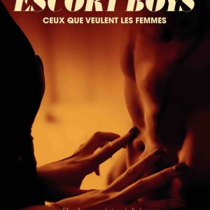 Le documentaire «Escort Boys : Ceux que veulent les femmes» prochainement sur Prime Video