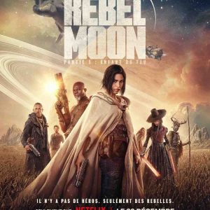 Netflix : «Rebel Moon», le nouveau film de science-fiction qui converge vers la mythique saga  «Star Wars»