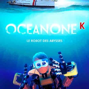 Planète+ : «OCEAN ONE K, Le robot des abysses» le 18 décembre à 20h55
