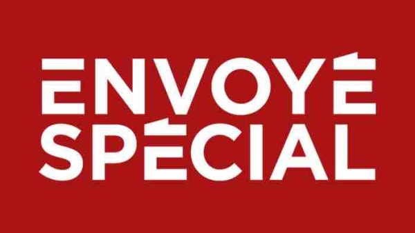France 2/ changement d’horaire : «Envoyé Spécial» à 20h40 ce jeudi