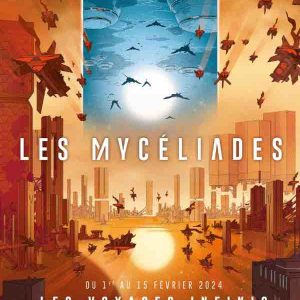 Le festival de science-fiction «Les Mycéliades» de retour du 1er au 15 février 2024