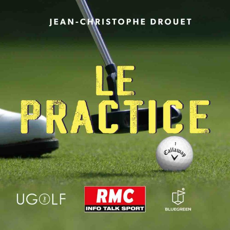 Bluegreen/ UGolf/ RMC: le podcast «Le Practice» fait son retour pour une troisième saison inédite