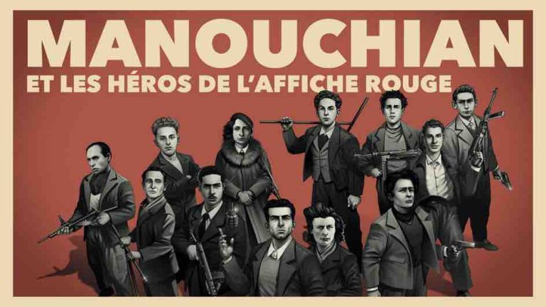 INA : la mini-série «Manouchian et les héros de l’Affiche rouge»