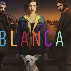 M6 : «Blanca», saison 2 inédite dès le 10 février