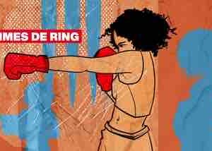 RFI : le nouveau podcast original «Femmes de ring» dès le 12 février