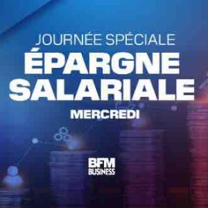 BFM Business : journée spéciale «Épargne salariale» mercredi 27 mars