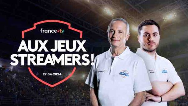 France Télévisions : «Aux Jeux Streamers» samedi 27 avril sur la plateforme france.tv