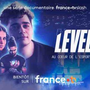 France Télévisions : la série documentaire «Level Up» dès le jeudi 28 mars sur Francetv Slash