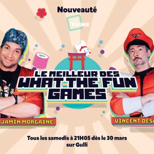 Gulli : Vincent Desagnat et Benjamin Morgaine aux commandes du «Meilleur des what the fun games» dès le 30 mars