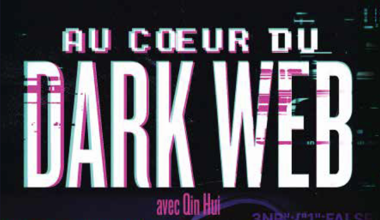 Le YouTubeur Qin Hui présente son premier livre : « Au coeur du Dark Web avec Qin Hui »