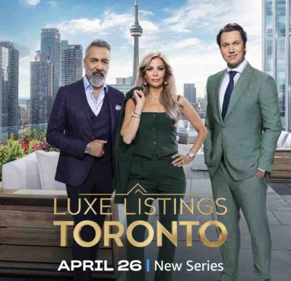 Prime Video : la série de téléréalité canadienne «Luxe Listings Toronto» dès le 26 avril