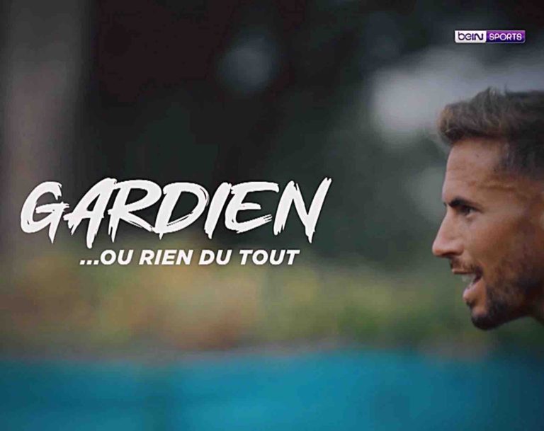 beIN SPORTS : le documentaire inédit «Gardien, ou rien du tout» dimanche 21 avril