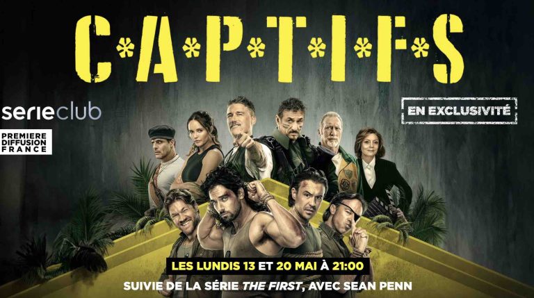 serieclub : la série inédite «C*A*P*T*I*F*S» avec Sean Penn dès le 13 mai à 21h00