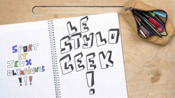 CANAL+ : «Stylo Geek - le sport et les Jeux Olympiques», une Récréation Originale CANAL+KIDS à partir du samedi 1er juin sur CANAL+KIDS et myCANAL