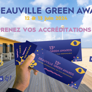 Deauville Green Awards : appel à accréditations 